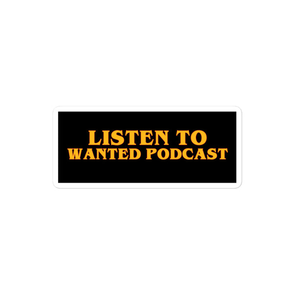 Wanted Podcast Sticker